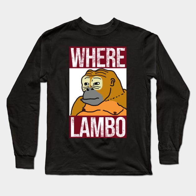 Where Lambo - Crypto Meme Long Sleeve T-Shirt by Polomaker